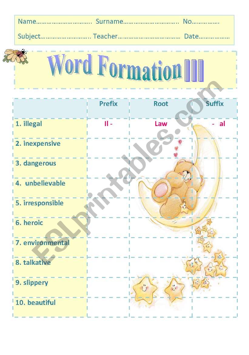 WORD FORMATION  [prefix, root, suffix]